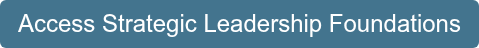 Access Strategic Leadership Foundations
